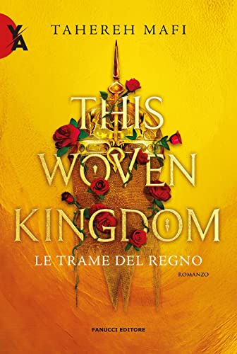 This woven kingdom. Le trame del regno (Young adult)